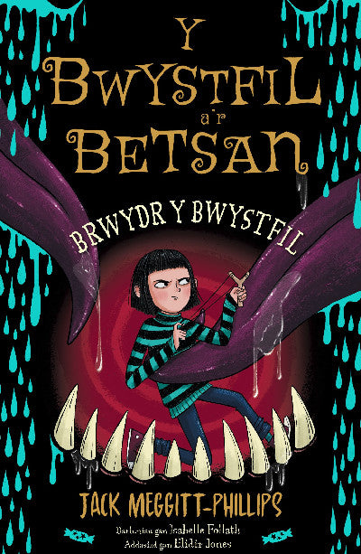 Clawr llyfr / Book cover: Y Bwystfil a’r Betsan: Brwydr y Bwystfil