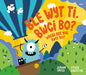 Ble Wyt Ti, Bwci Bo? Where Are You, Bwci Bo?