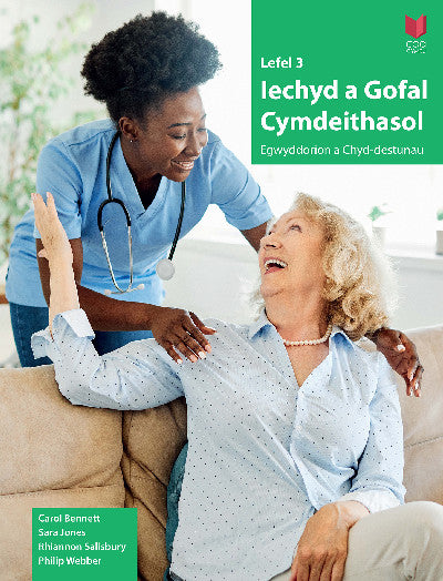 Clawr llyfr / Book cover: Lefel 3 Iechyd a Gofal Cymdeithasol - Egwyddorion a Chyd-destunau