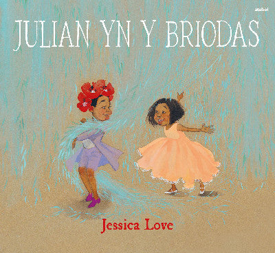 Clawr llyfr / Book cover: Julian yn y Briodas