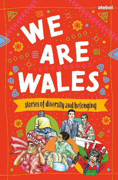 Clawr llyfr / Book cover: We are Wales - Stories of Diversity and Belonging