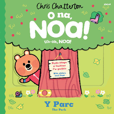 Clawr llyfr / Book cover: O Na, Noa: Y Parc / Uh-Oh, Noa: The Park
