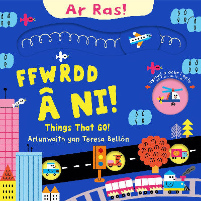 Clawr llyfr / Book cover: Ar Ras: Ffwrdd â Ni! | Things that go!