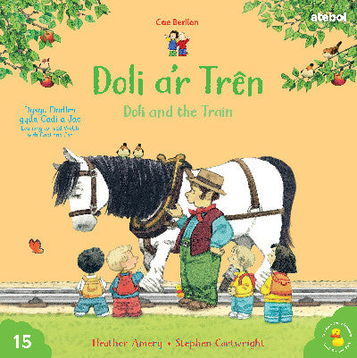 Clawr llyfr / Book cover: Cyfres Cae Berllan: Doli a'r Tren / Doli and the Train