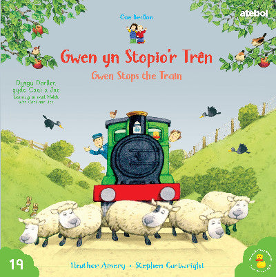 Clawr llyfr / Book cover: Cyfres Cae Berllan: Gwen yn Stopio'r Trên / Gwen Stops the Train