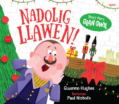 Clawr llyfr / Book cover: Parc Glan Gwil: Nadolig Llawen!