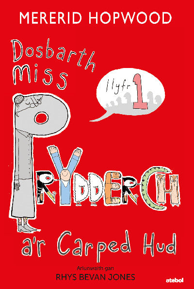 Clawr llyfr / Book cover: Cyfres Dosbarth Miss Prydderch: 1. Dosbarth Miss Prydderch a'r Carped Hud