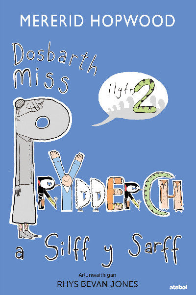 Clawr llyfr / Book cover: Cyfres Dosbarth Miss Prydderch: 2. Dosbarth Miss Prydderch a Silff y Sarff