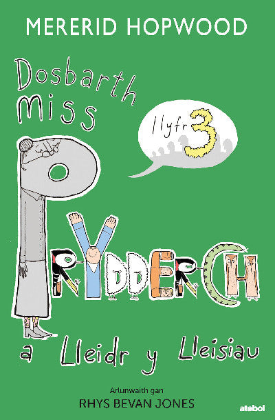 Clawr llyfr / Book cover: Cyfres Dosbarth Miss Prydderch: 3. Dosbarth Miss Prydderch a Lleidr y Lleisiau
