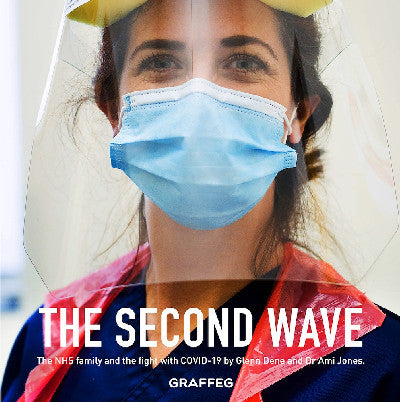 Clawr llyfr / Book cover: Second Wave, The — The Nhs Family and Fight with Covid-19 by Glenn Dene and Dr Ami Jones