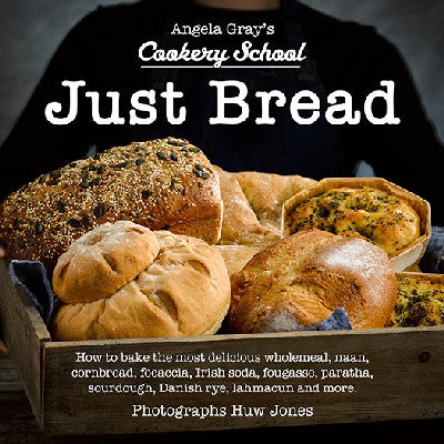 Clawr llyfr / Book cover: Angela Gray's Cookery School: Just Bread
