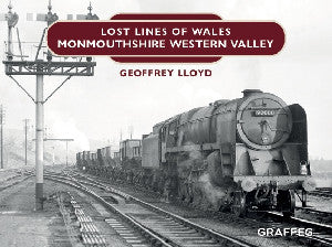 Lost Lines of Wales: Monmouthshire Western Valley