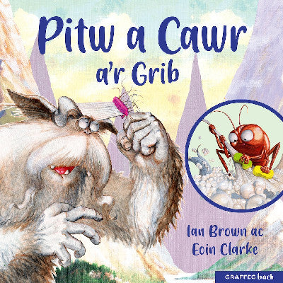 Clawr llyfr / Book cover: Pitw a Cawr a'r Grib