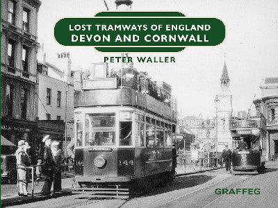Clawr llyfr / Book cover: Lost Tramways of England: Devon and Cornwall