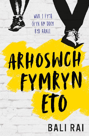 Arhoswch Fymryn Eto