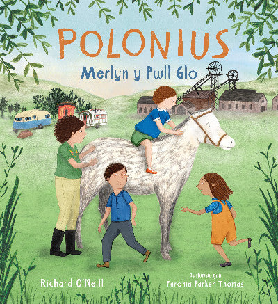 Clawr llyfr / Book cover: Polonius Merlyn y Pwll Glo
