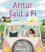 Antur Taid a Fi 
