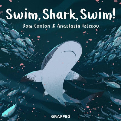 Clawr llyfr / Book cover: Swim, Shark, Swim!