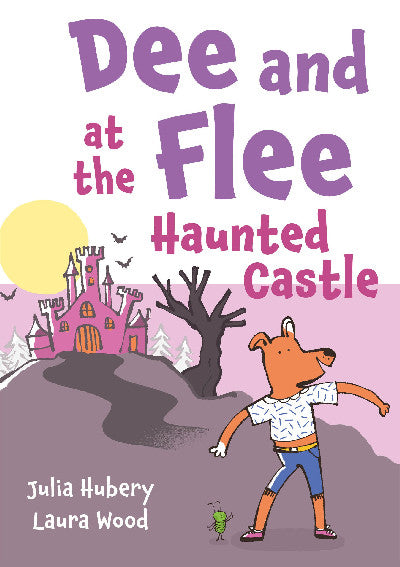 Clawr llyfr / Book cover: Dee and Flee at the Haunted Castle