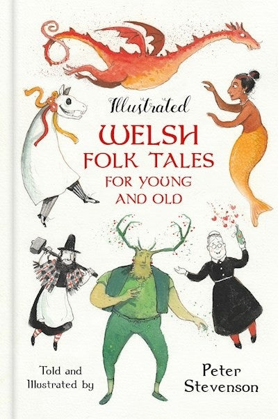 Clawr llyfr / Book cover: Illustrated Welsh Folk Tales for Young and Old