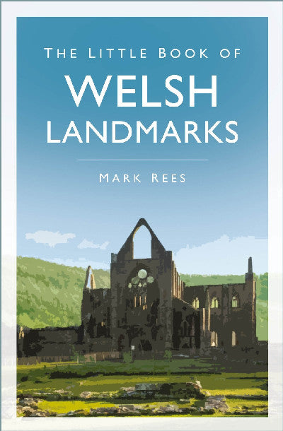 Clawr llyfr / Book cover: The Little Book of Welsh Landmarks