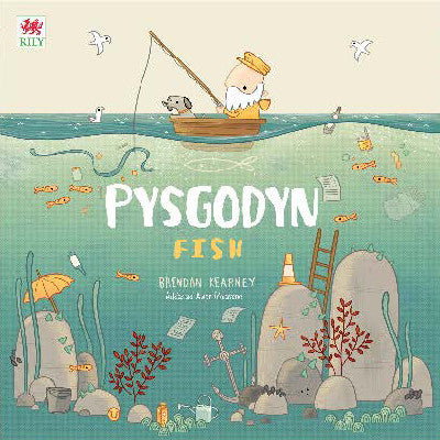 Clawr llyfr / Book cover: Cyfres Anturiaeth Eifion a Sboncyn: Pysgodyn / Fish