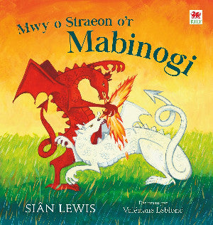 Mwy o Straeon o'r Mabinogi 