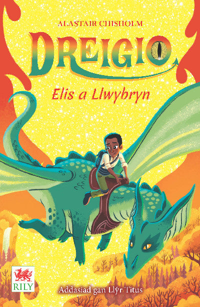 Clawr llyfr / Book cover: Dreigio: 3. Elis a Llwybryn