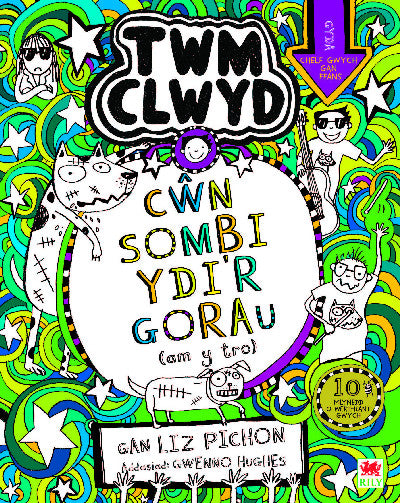 Clawr llyfr / Book cover: Cyfres Twm Clwyd: 10. Cŵn Sombi Ydi'r Gorau