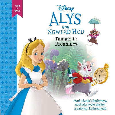 Clawr llyfr / Book cover: Disney Agor y Drws: Alys yng Ngwlad Hud - Tamaid i'r Frenhines