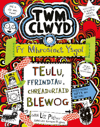 Clawr llyfr / Book cover: Twm Clwyd: 11. Fy Mhrosiect Ysgol - TEULU, FFRINDIAU A CHREADURIAID BLEWOG