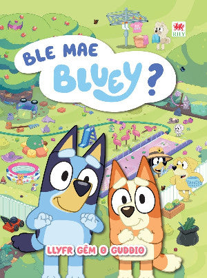 Ble Mae Bluey? - Siop Y Pentan