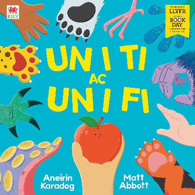 Clawr llyfr / Book cover: Un i Ti ac Un i Fi (Diwrnod y Llyfr 2026)