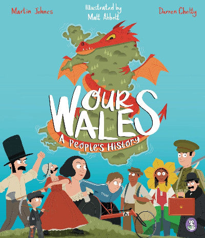Clawr llyfr / Book cover: Our Wales: A People's History