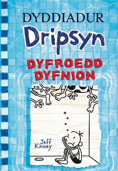 Clawr llyfr / Book cover: Dyddiadur Dripsyn: 15. Dyfroedd Dyfnion