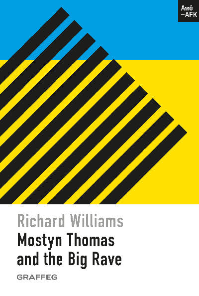 Clawr llyfr / Book cover: Rapid Reads: Mostyn Thomas and the Big Rave