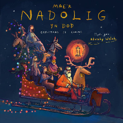Clawr llyfr / Book cover: Mae'r Nadolig yn Dod / Christmas is Coming