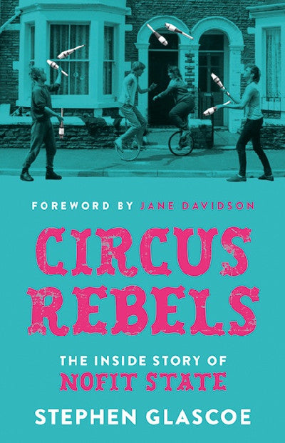 Clawr llyfr / Book cover: Circus Rebels — The inside story of NoFit State