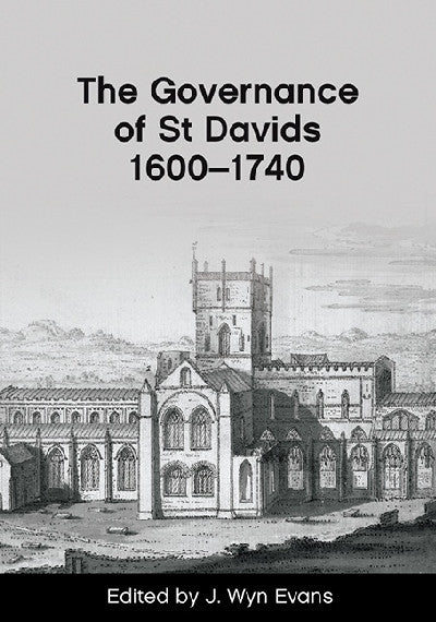 Clawr llyfr / Book cover: The Governance of St Davids 1600-1750