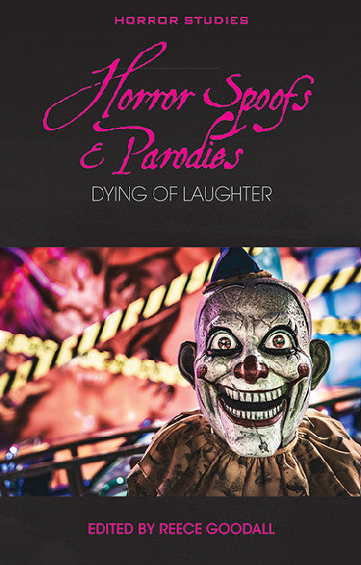 Clawr llyfr / Book cover: Horror Spoofs and Parodies — Dying of Laughter