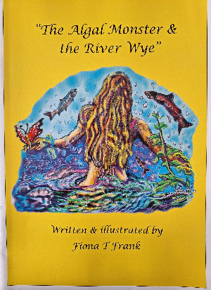 The Algal Monster & the River Wye