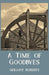 Time of Goodbyes, A