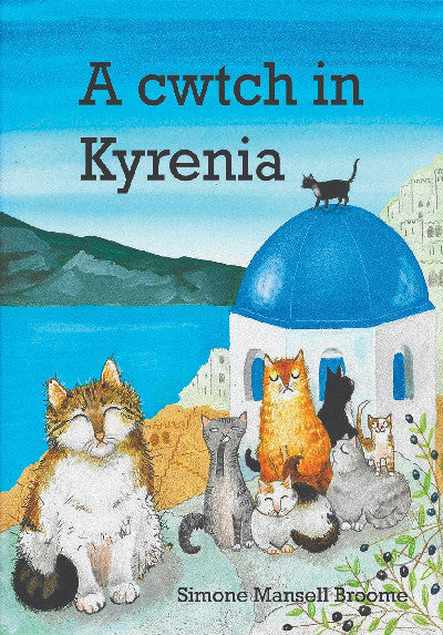 Clawr llyfr / Book cover: Cwtch in Kyrenia, A