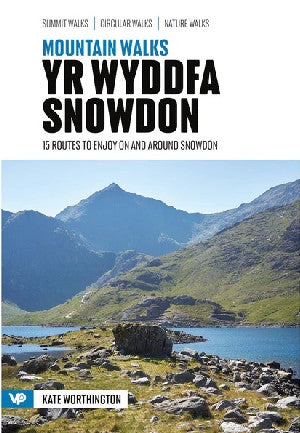 Mountain Walks: Yr Wyddfa (Snowdon)