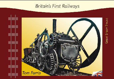 Clawr llyfr / Book cover: Great Steam Trains: 1. Britain's First Railways