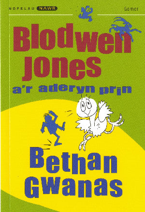Nofelau Nawr: Blodwen Jones a'r Aderyn Prin