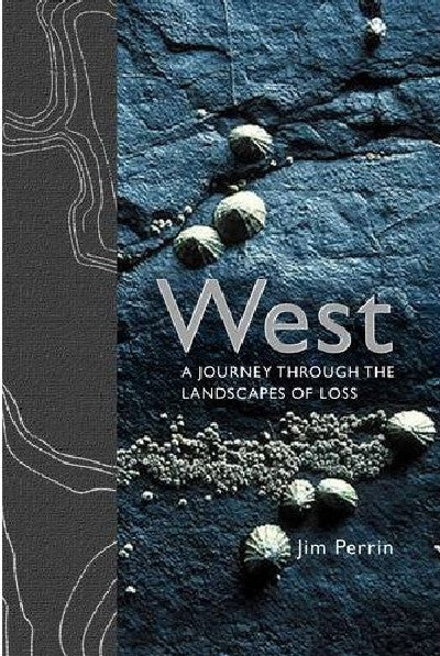 Clawr llyfr / Book cover: West - A Journey Through Landscapes of Loss