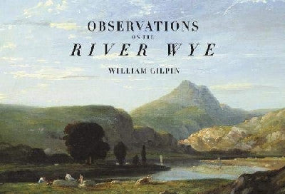Clawr llyfr / Book cover: Observations on the River Wye