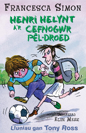 Henri Helynt a'r Cefnogwr Pêl-Droed