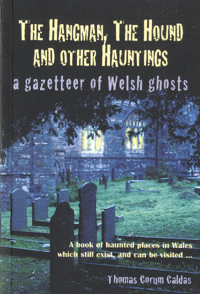 Clawr llyfr / Book cover: The Hangman, The Hound and Other Huntings - A Gazetteer of Welsh